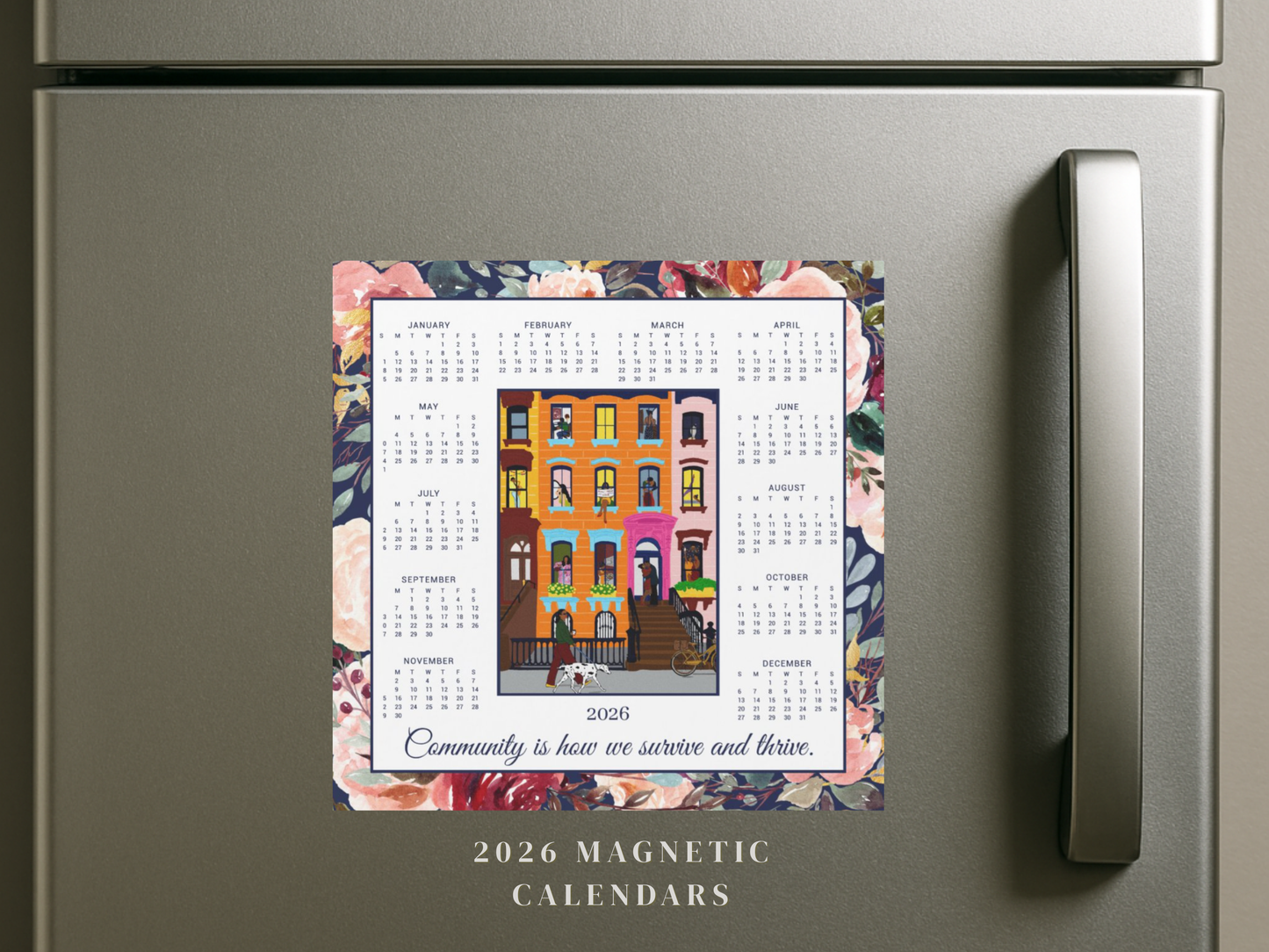 "The Way We Live" Magnetic Calendar